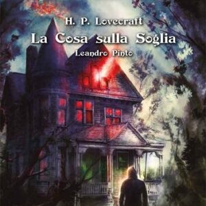 Choose Cthulhu II Vol.5 - La Cosa sulla Soglia