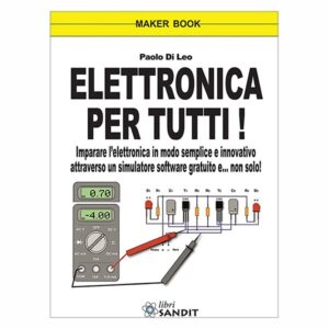 LIBRO - Elettronica Per Tutti Di Paolo Di Leo