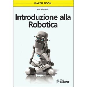LIBRO - Introduzione Alla Robotica Di Marco Buttolo