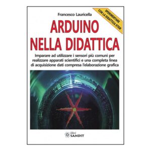 LIBRO - Arduino Nella Didattica Stem Di Francesco Lauricella