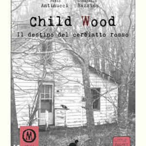 CHILD WOOD VOL.2 - Il destino del cerbiatto rosso – Librogame