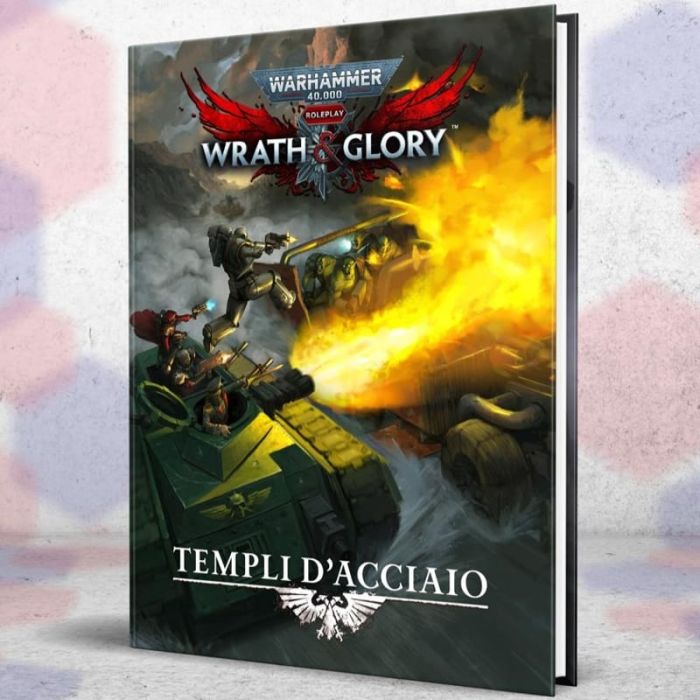 Warhammer 40,000 - Wrath e Glory - Templi d’Acciaio