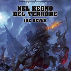 Lupo Solitario Vol.6 - Nel Regno del Terrore