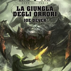 Lupo Solitario Vol.8 - La Giungla degli Orrori
