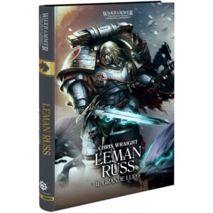 Warhammer 40.000 - Leman Russ: Il Grande Lupo Vol.2