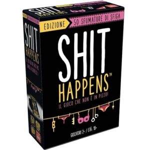 Shit Happens - 50 Sfumature di Sfiga!