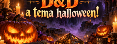 Dungeon & Dragons: Avventura a tema halloween (in italiano)